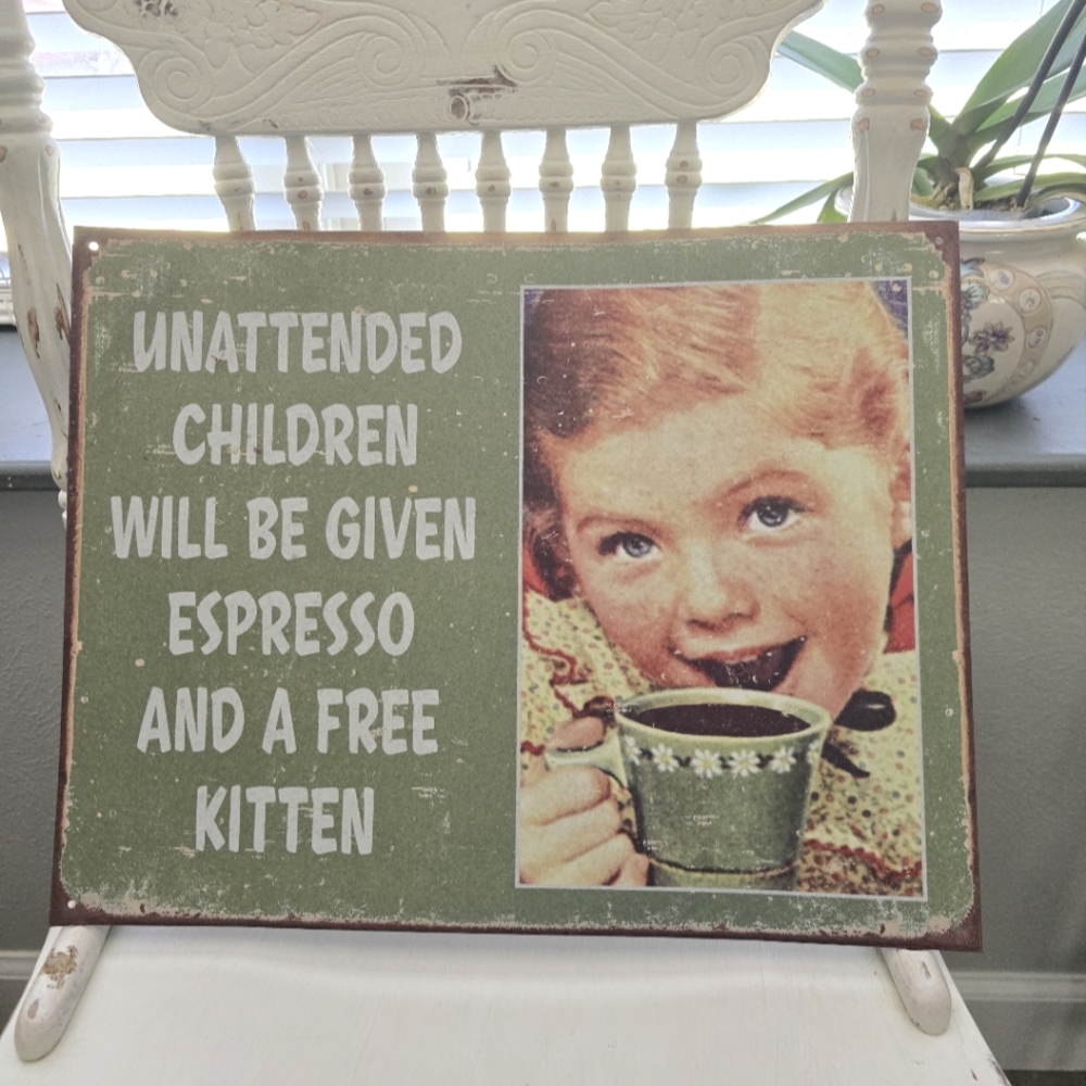 Vintage Style Humorous Sign with Child and Coffee